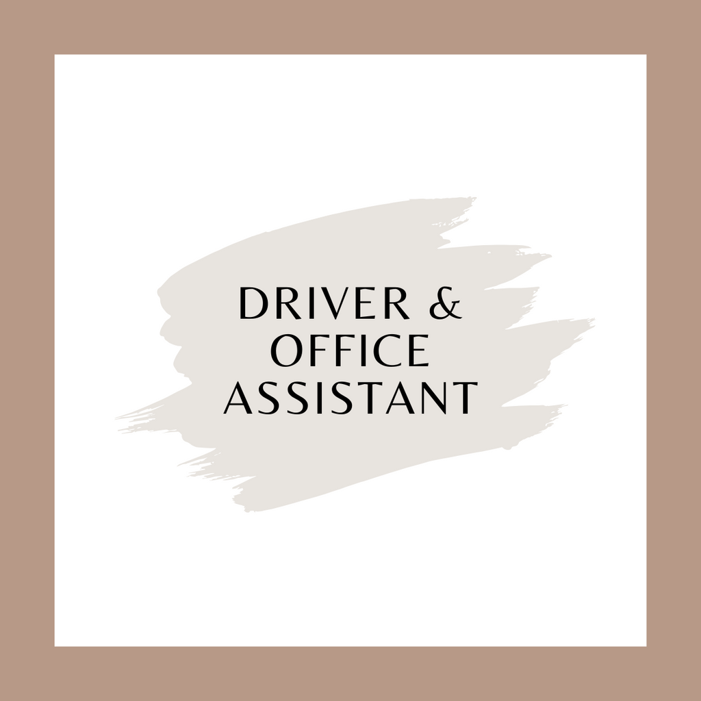 Driver & Office Assistant